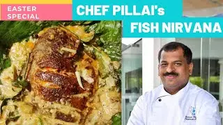 Easter Special |Chef pilla's FISH NIRVANA - ഫിഷ്&zwnj; നിർവാണ