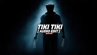 QMIIR - TIKI TIKI  [ AUDIO EDIT ]