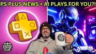 Gaming Coffee Club #13 &ndash; AI Playing YOUR Games?! PS5 Pro Upgrade & New PS Plus Games!