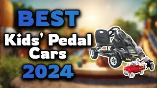 Top Best Kids' Pedal Cars in 2024 & Buying Guide - Must Watch Before Buying!