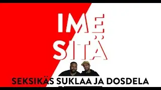 Seksikäs suklaa ja Dosdela | Ime Sitä