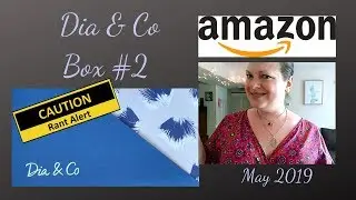 Dia & Co Try-On Haul |Box #2 - May 2019 | Amazon Plus