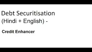 Debt Securitisation Concepts.
