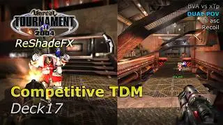 UT2004 Competitive TDM Gameplay on Deck17 | BVA vs xTp - Dual POV by asc & Recoil