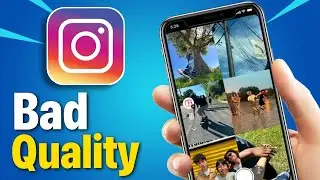 Fix Bad Video Quality On Instagram Story &ndash; How To Upload At Highest Quality On Instagram