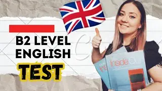B2 level ENGLISH TEST 🇬🇧