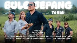 BULE JEPANG YS BALI OFICIAL MUSIC & VIDEO ORIGINAL  LAGU BALI TERBARU 2025