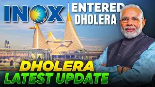INOX Group's Big Entry in Dholera | Latest News on Dholera Smart City | #dholera #dholerasmartcity