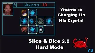 Weaver Invites Hexia Over To Help Charge Up His JO Crystal (Slice & Dice 3.0 Hard Mode Gameplay)