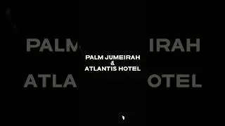 Palm jumeirah, Atlantis hotel ,Dubai #palmjumeirah #atlantishotel #dubaivlog #trending #ytshorts