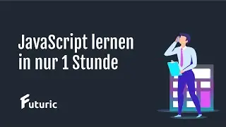 JavaScript Tutorial: JavaScript lernen in 1 Stunde