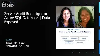 Server Audit Redesign for Azure SQL Database  | Data Exposed