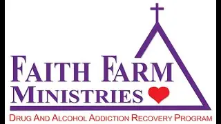 A Faith Farm Special Message