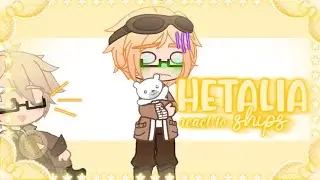 ❥ Hetalia react to ships・˚ · • . ° . || Gacha Club  || Hetalia 」