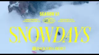SNOW DAYS &ndash; Season 61 Trailer &ndash; Baqueira Beret