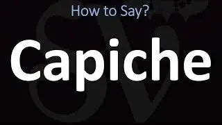 Как правильно произносить Capiche? (ПРАВИЛЬНО)