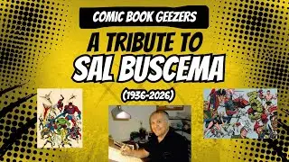 A Tribute to Sal Buscema (1936-2026)