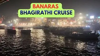 Varanasi Cruise tour | Banaras Ganga Aarti | Bhagirathi Cruise varanasi  | Ganga Aarti fron cruise