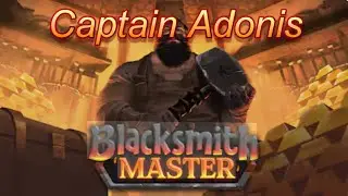 Navy Vet plays Blacksmith Master - First look First play Day 2