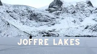 Joffre Lakes || Best Hike In Whistler