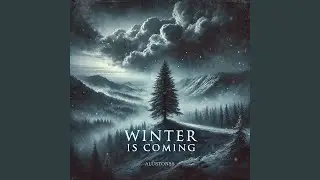 Winter is coming