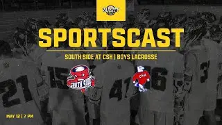 SPORTSCAST | Cold Spring Harbor vs South Side | Boys Lacrosse | 5/12