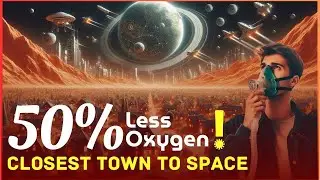 Life at the Edge of Space: How People Survive with 50% Less Oxygen