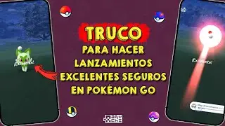 TRUCO lanzamiento excelente Pokémon GO 2025 🎯