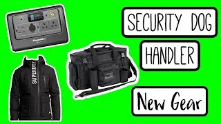 SECURITY DOG HANDLER - New Gear