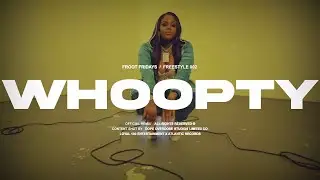 Jucee Froot - Whoopty [Freestyle Video]