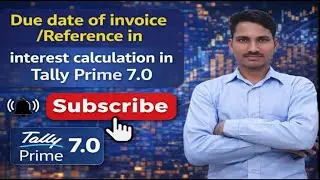 Past due date option in Tally Prime 7.0 in Hindi  l interest calculation in Tally Prime 7.0 in Hindi