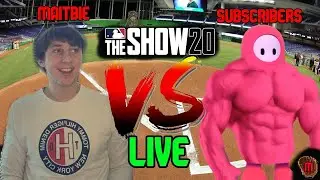 Subscribers VS. Maitbie +RANKED MLB The Show 20 Live Stream