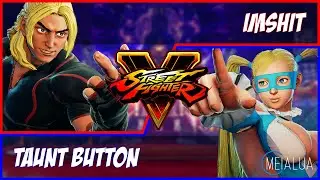 SFV CE - Imshit(KEN) VS Taunt Button(R.MIKA) 🌘 MeiaLua 🌘