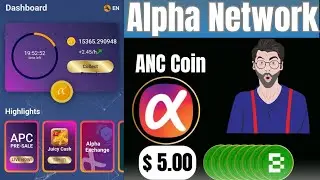 Alpha Network Mining ⛏️ App New Update ANC Coin 🪙 Withdrawal Update Listing update