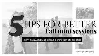 5 tips for better fall mini sessions from a photographer&rsquo;s perspective 