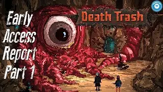 Meat the New Boss | DEATH TRASH | Early Access Report | Part 1