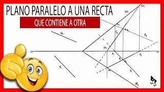 💯💪🏼 PLANO que CONTIENE a una recta y es PARALELO a otra diedrico
