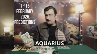Aquarius | 1 - 15 February 2026 | What Will Happen | Tarot Card Reading | Psychic Love Tarot