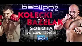 Babilon MMA 2:  Kamil Bazelak vs Szymon Kołecki
