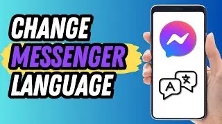 How To Change Language On Facebook Messenger (UPDATED)