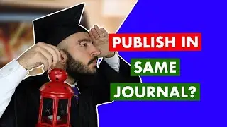 Advantages to Publishing Articles in the Same Academic Journal?