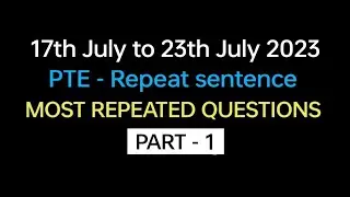 PTE - Speaking Repeat Sentence (Part-1) July Exam Prediction | repeat sentence 2023, BEATthePTE max.