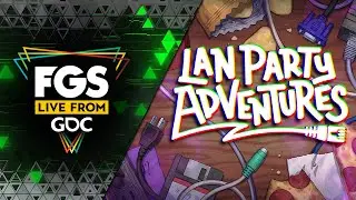 Lan Party Adventures - World Premiere Reveal Trailer | FGS LIVE FROM GDC
