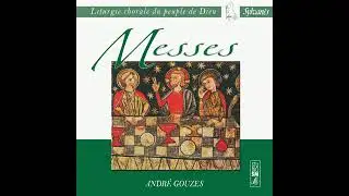 Ch&oelig;ur des Fr&egrave;res &eacute;tudiants Dominicains, Andr&eacute; Gouzes - Messe du 1er mode: Rite de la paix 