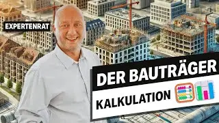 Der Bauträger enthüllt: So kalkulierst du erfolgreich Bauprojekte!