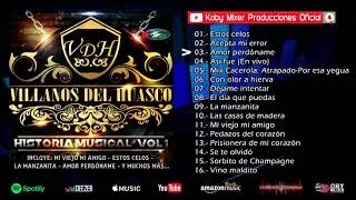 La Historia Musical - Los Villanos Del Huasco FULL DISCO
