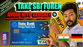 BEST FOREX CARD FOR TRAVELLING IN GERMANY/ ABROAD ! TAKE SBI FOREX! AVOID NIYO GLOBAL & HERES WHY?