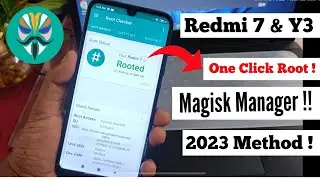 How to Root Redmi 7 & Redmi Y3 just in One Click | Magisk Root | Root Guide 2023 Method,