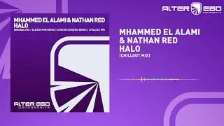 Mhammed El Alami & Nathan Red - Halo (Chillout Mix) [Chillout]