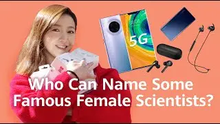 Who Can Name Some Famous Female Scientists?